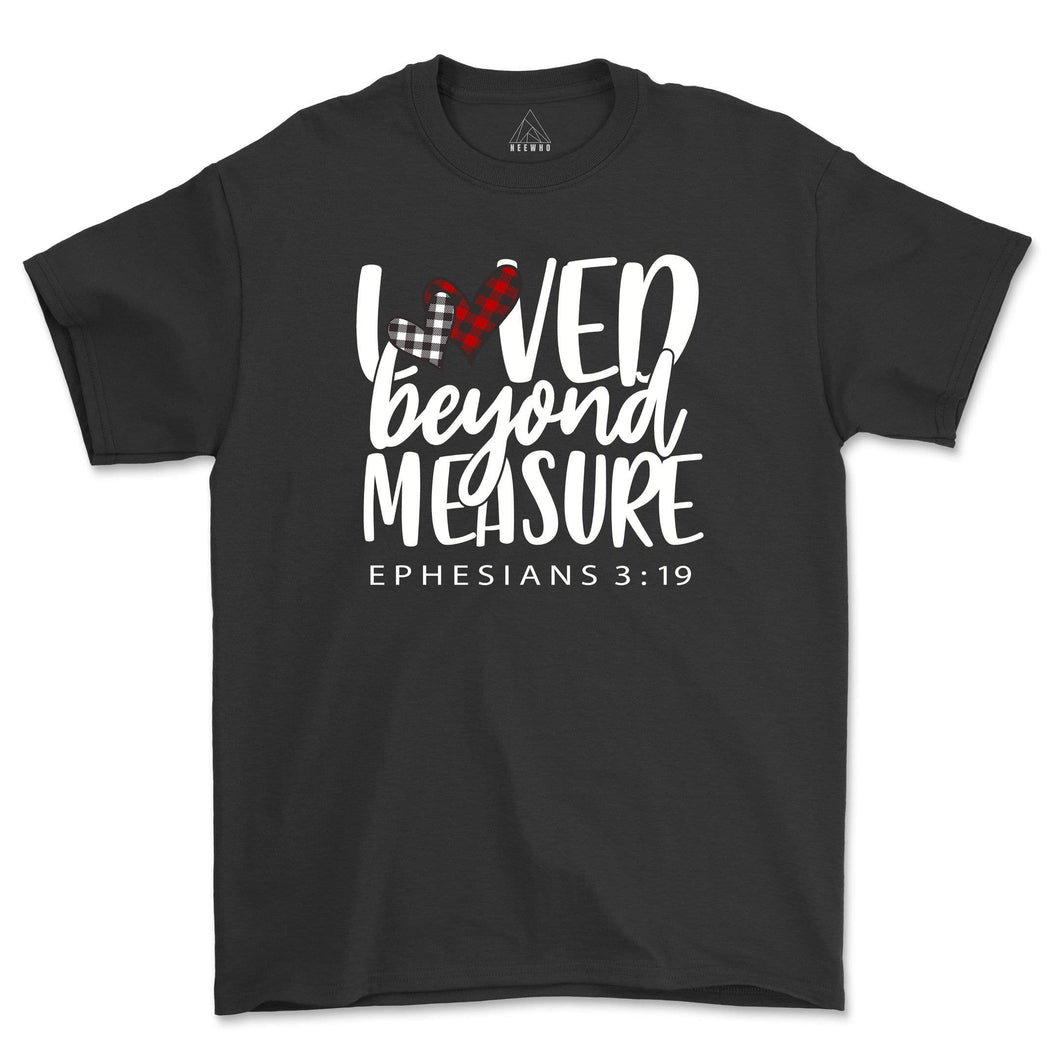 Loved Beyond Measure Ephesians 3:19 Christian Bible Verse T-Shirt