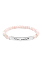 Load image into Gallery viewer, &quot;Believe, Hope, Faith&quot; 6mm Glass Beads Stretch Bracelet

