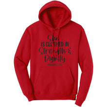 Load image into Gallery viewer, Uniquely You Graphic Hoodie Sweatshirt, She is Clothed in Dignity Hooded Shirt
